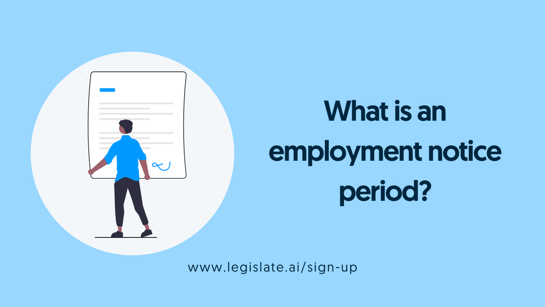 What is an employment notice period and how long is it?